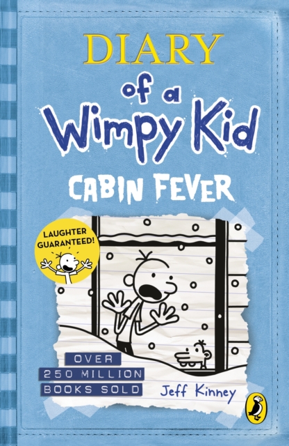 Diary of a Wimpy Kid: Cabin Fever (Book 6) by Jeff Kinney