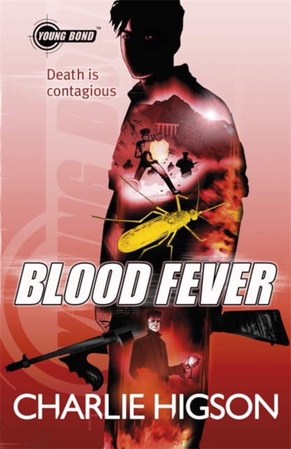 Book cover of Young Bond: Blood Fever