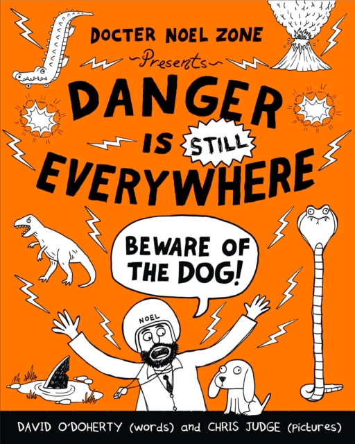Book cover of Danger is Still Everywhere: Beware of the Dog (Danger is Everywhere book 2)