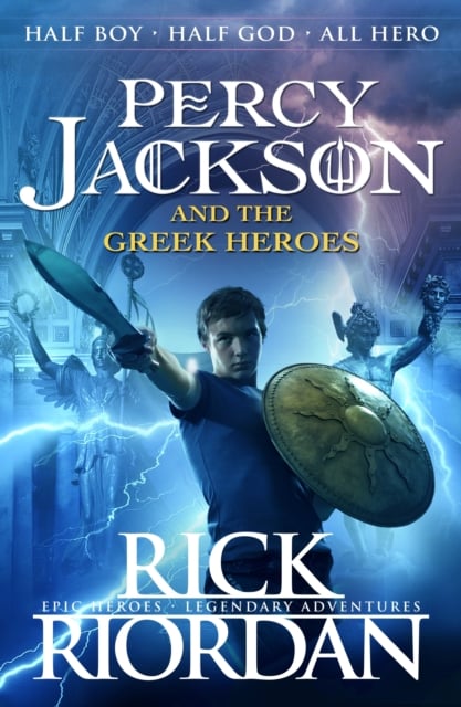 Book cover of Percy Jackson and the Greek Heroes