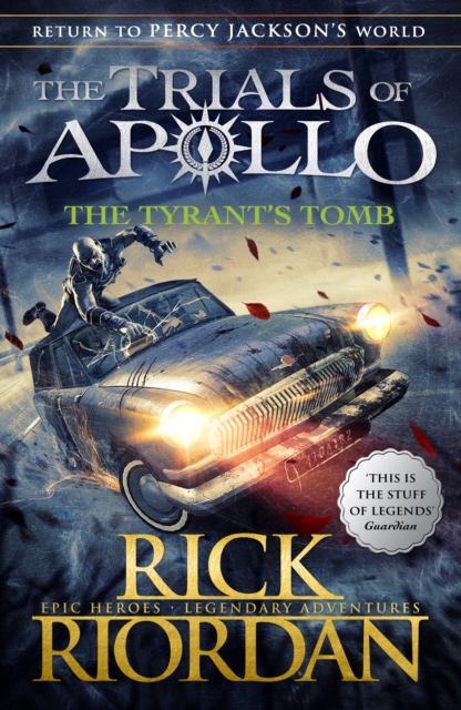 Book cover of The Tyrant's Tomb (The Trials of Apollo Book 4)