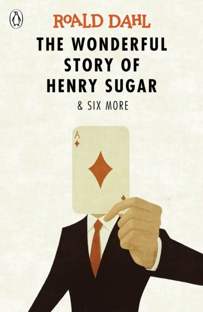Book cover of The Wonderful Story of Henry Sugar and Six More