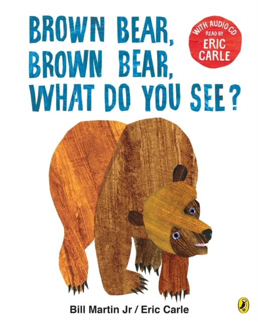 Book cover of Brown Bear, Brown Bear, What Do You See?