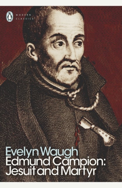 Book cover of Edmund Campion: Jesuit and Martyr