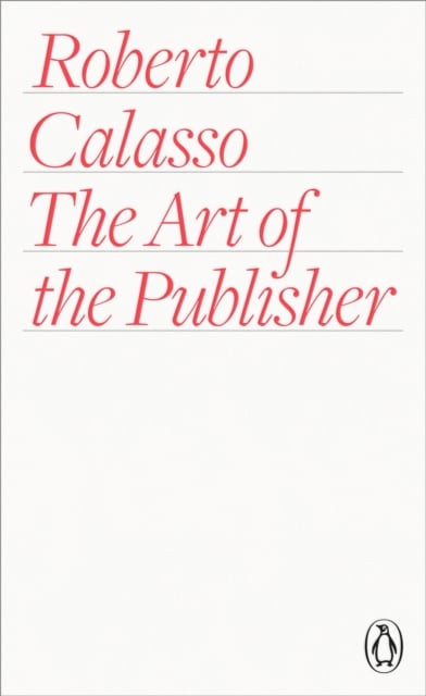 Book cover of The Art of the Publisher