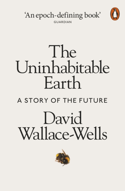 Book cover of The Uninhabitable Earth