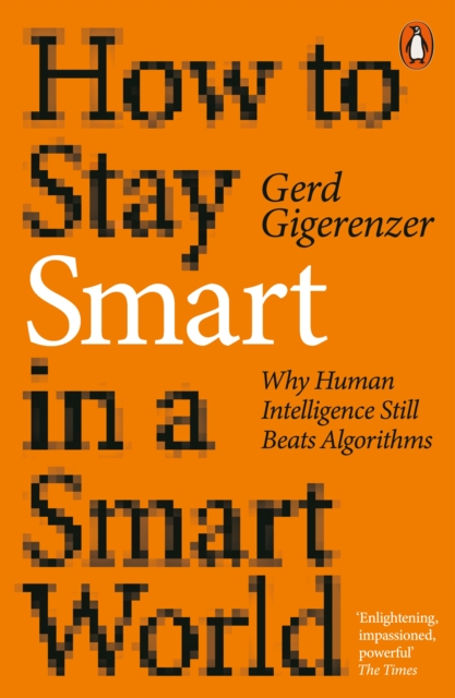 Book cover of How to Stay Smart in a Smart World