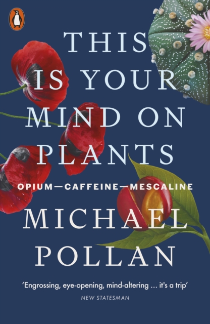 Book cover of This Is Your Mind On Plants
