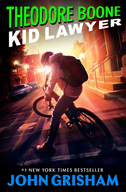 Book cover of Theodore Boone: Kid Lawyer