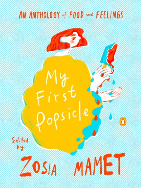 Book cover of My First Popsicle