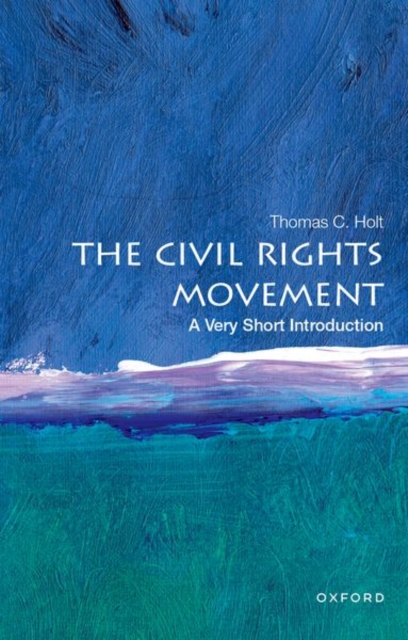 Book cover of The Civil Rights Movement: A Very Short Introduction