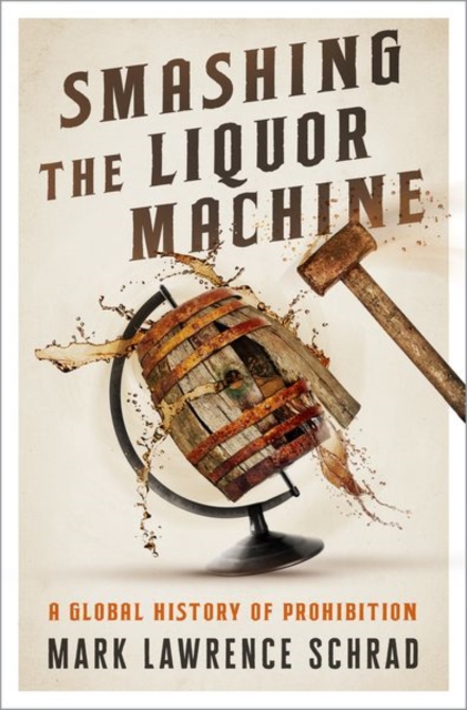 Book cover of Smashing the Liquor Machine