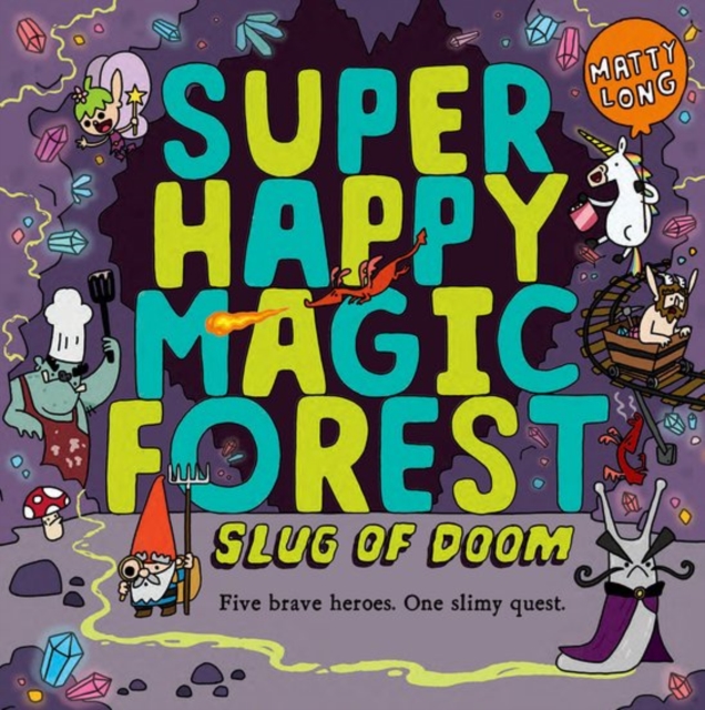 Book cover of Super Happy Magic Forest: Slug of Doom