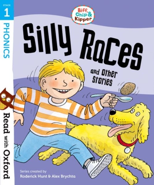 Book cover of Read with Oxford: Stage 1: Biff, Chip and Kipper: Silly Races and Other Stories