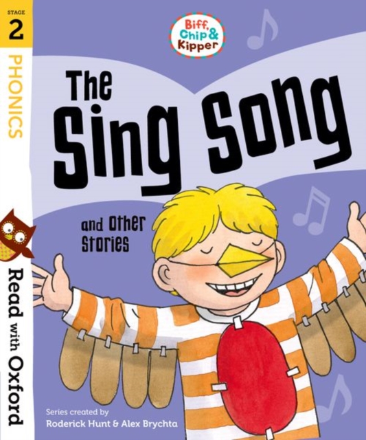 Book cover of Read with Oxford: Stage 2: Biff, Chip and Kipper: The Sing Song and Other Stories