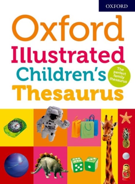 Book cover of Oxford Illustrated Children's Thesaurus