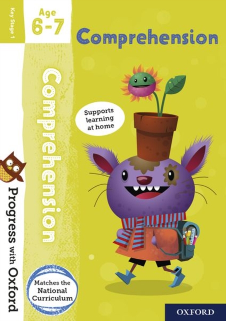 Book cover of Progress with Oxford: Progress with Oxford: Comprehension Age 6-7- Practise for School with Essential English Skills