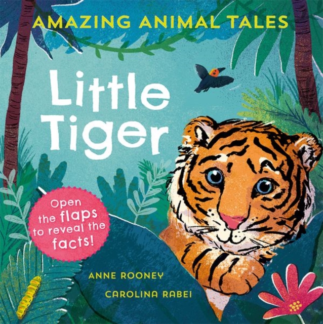 Book cover of Amazing Animal Tales: Little Tiger