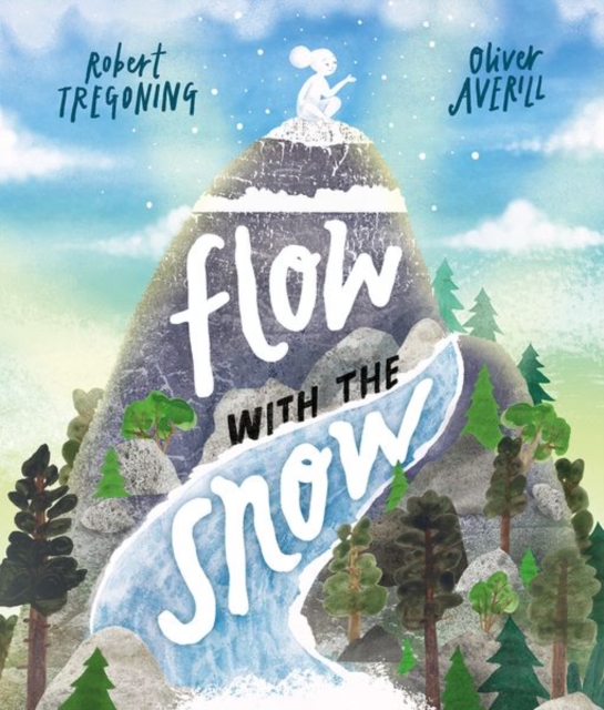 Book cover of Flow with the Snow