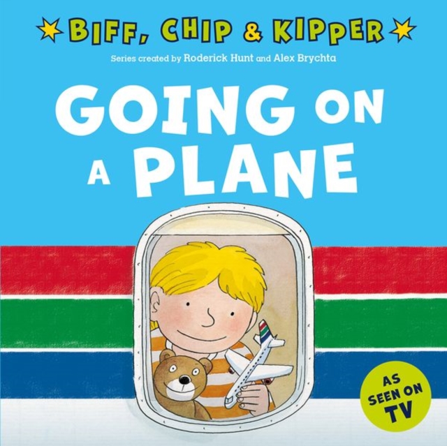 Book cover of Going on a Plane (First Experiences with Biff, Chip & Kipper)