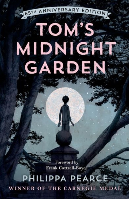 Book cover of Tom's Midnight Garden 65th Anniversary Edition