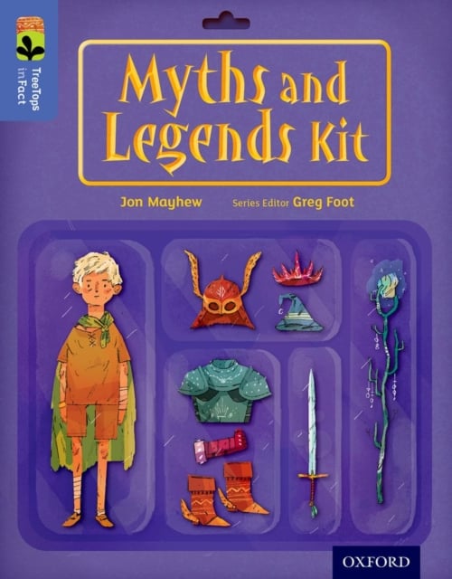 Book cover of Oxford Reading Tree TreeTops inFact: Level 17: Myths and Legends Kit