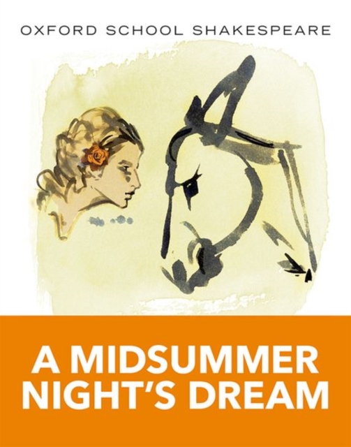 Book cover of Oxford School Shakespeare: Midsummer Night's Dream