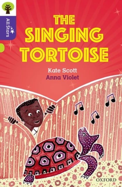 Book cover of Oxford Reading Tree All Stars: Oxford Level 11: The Singing Tortoise