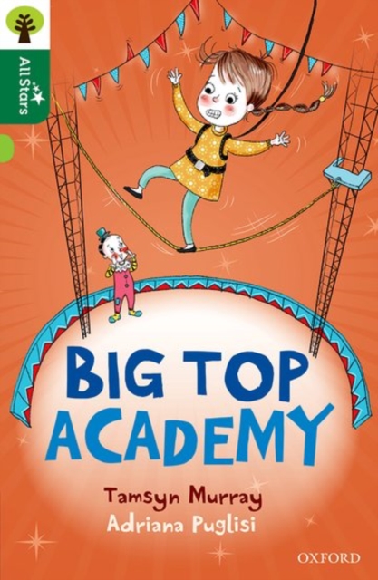 Book cover of Oxford Reading Tree All Stars: Oxford Level 12 : Big Top Academy