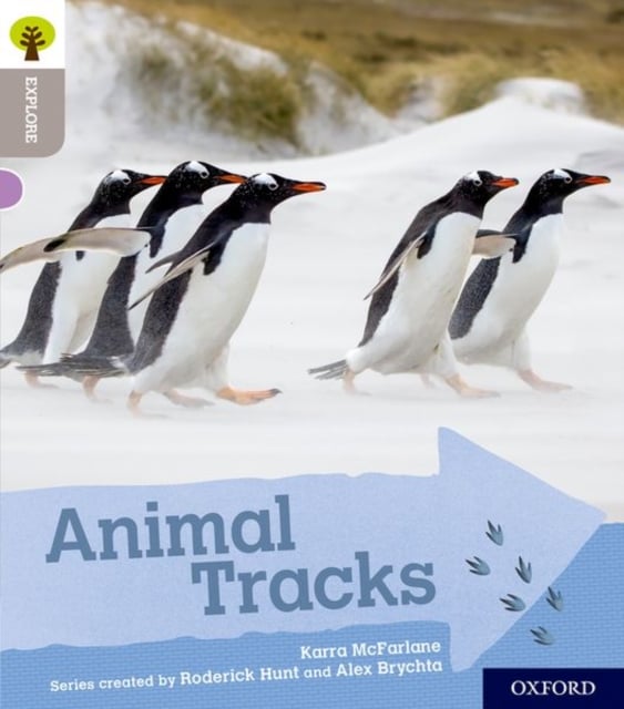 Book cover of Oxford Reading Tree Explore with Biff, Chip and Kipper: Oxford Level 1: Animal Tracks