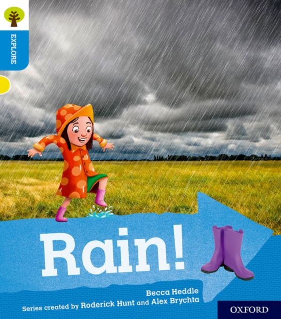 Book cover of Oxford Reading Tree Explore with Biff, Chip and Kipper: Oxford Level 3: Rain!