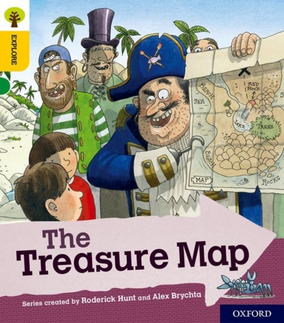 Book cover of Oxford Reading Tree Explore with Biff, Chip and Kipper: Oxford Level 5: The Treasure Map