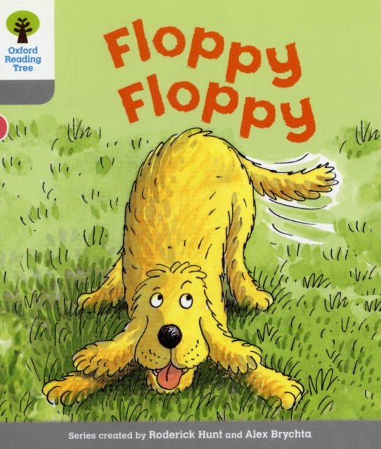 Book cover of Oxford Reading Tree: Level 1: First Words: Floppy Floppy