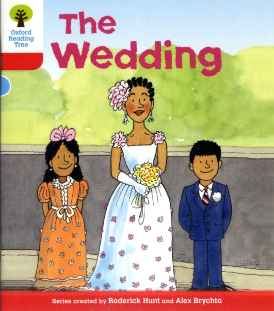 Book cover of Oxford Reading Tree: Level 4: More Stories A: The Wedding