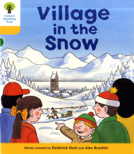 Book cover of Oxford Reading Tree: Level 5: Stories: Village in the Snow