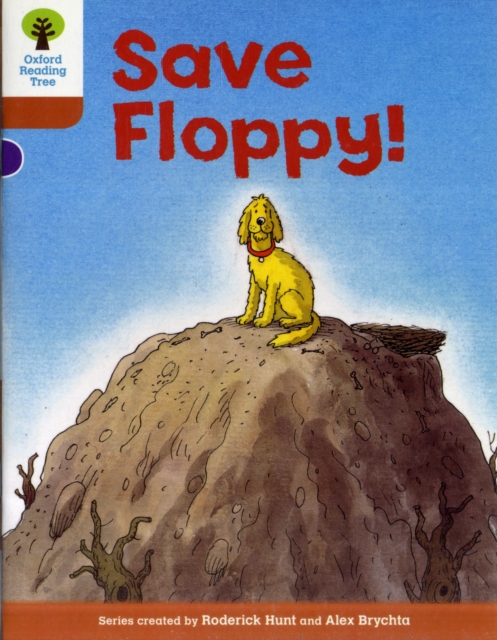 Book cover of Oxford Reading Tree: Level 8: More Stories: Save Floppy!