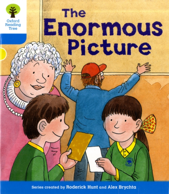 Book cover of Oxford Reading Tree: Level 3: Decode and Develop: The Enormous Picture