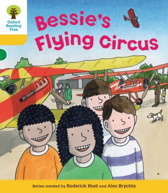Book cover of Oxford Reading Tree: Level 5: Decode and Develop Bessie's Flying Circus