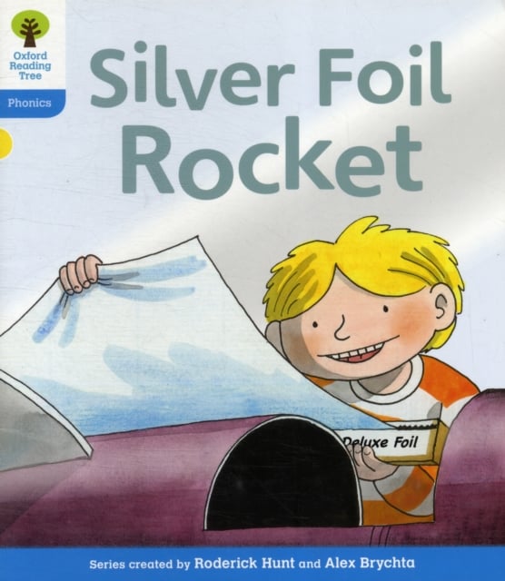 Book cover of Oxford Reading Tree: Level 3: Floppy's Phonics Fiction: The Silver Foil Rocket