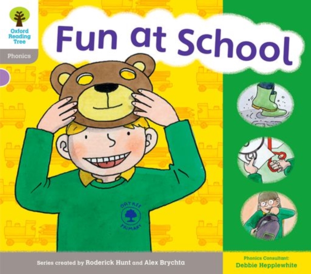 Book cover of Oxford Reading Tree: Level 1: Floppy's Phonics: Sounds and Letters: Fun At School