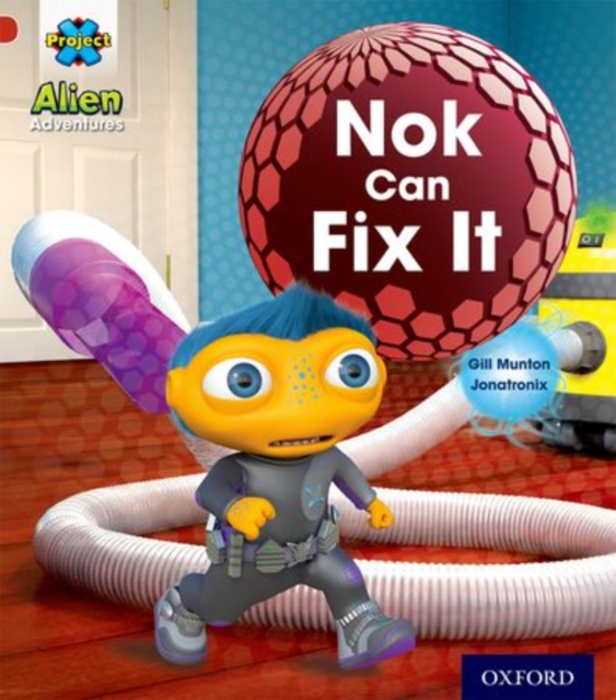Book cover of Project X: Alien Adventures: Red: Nok Can Fix It
