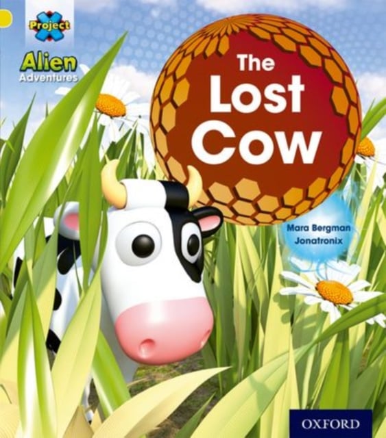 Book cover of Project X: Alien Adventures: Yellow: The Lost Cow