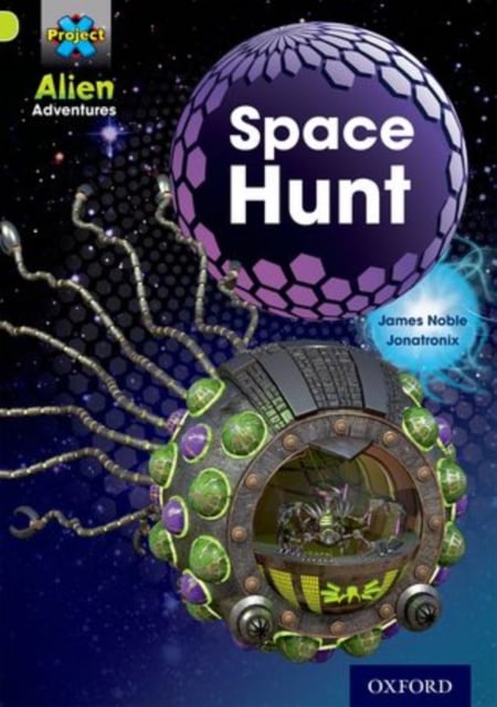 Book cover of Project X: Alien Adventures: Lime: Space Hunt