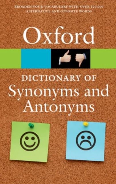 Book cover of The Oxford Dictionary of Synonyms and Antonyms