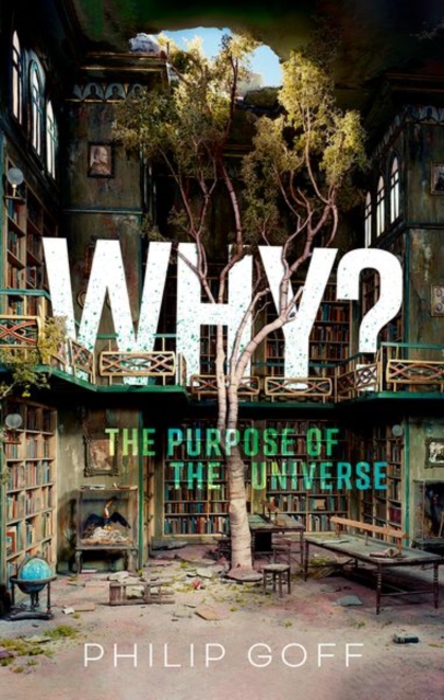 Book cover of Why? The Purpose of the Universe