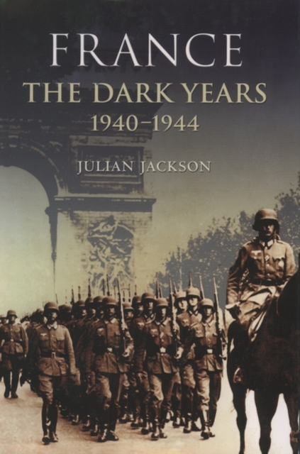 Book cover of France: The Dark Years, 1940-1944
