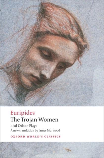 Book cover of The Trojan Women and Other Plays