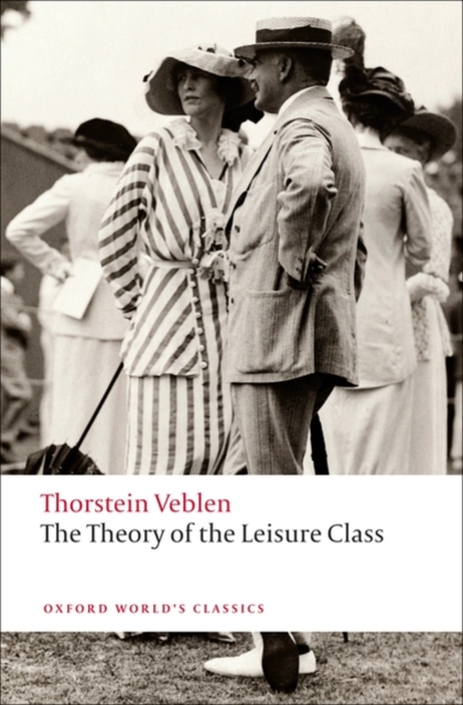 Book cover of The Theory of the Leisure Class
