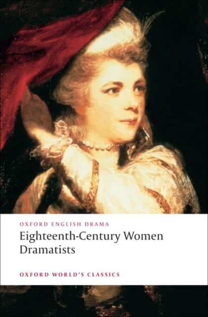 Book cover of Eighteenth-Century Women Dramatists