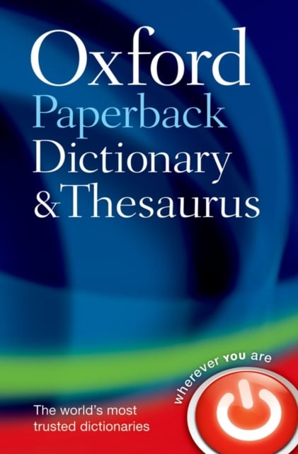 Book cover of Oxford Paperback Dictionary & Thesaurus